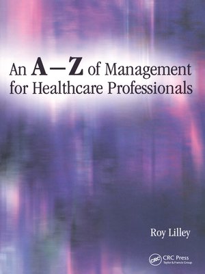 cover image of An A-Z of Management for Healthcare Professionals